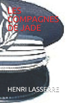 Les Compagnes De Jade (Theobald Tetevide) (French Edition) Les Compagnes De Jade (Theobald Tetevide) (French Edition)