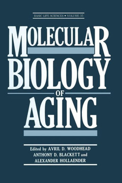 Molecular Biology of Aging Molecular Biology of Aging