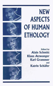 New Aspects of Human Ethology