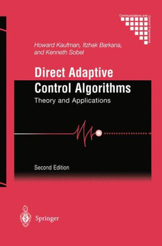 Direct Adaptive Control Algorithms: Theory and Applications
