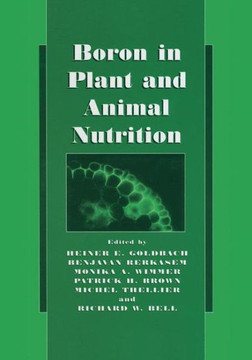Boron in Plant and Animal Nutrition Boron in Plant and Animal Nutrition