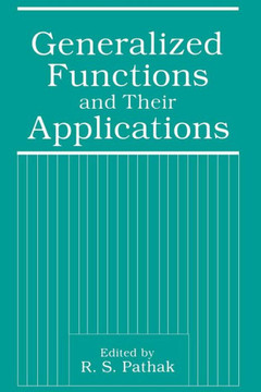 Generalized Functions and Their Applications