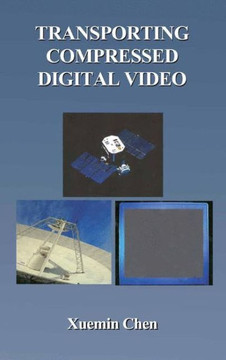 Transporting Compressed Digital Video
