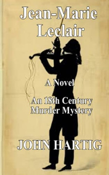 Jean-Marie Leclair: An 18Th Century Murder Mystery Jean-Marie Leclair: An 18Th Century Murder Mystery
