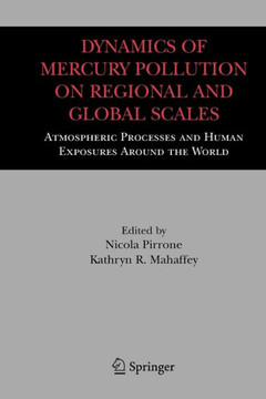 Dynamics of Mercury Pollution on Regional and Global Scales: Atmospheric Processes and Human Exposures Around the World