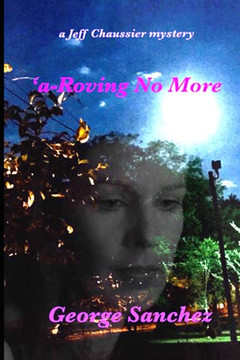 A-Roving No More