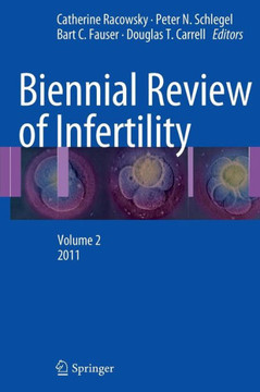 Biennial Review of Infertility, Volume 2