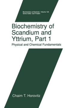 Biochemistry of Scandium and Yttrium, Part 1: Physical and Chemical Fundamentals