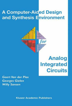 A Computer-Aided Design and Synthesis Environment for Analog Integrated Circuits