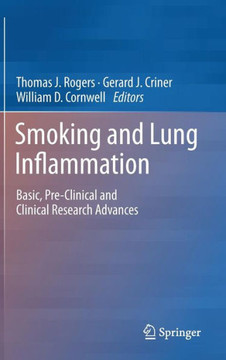Smoking and Lung Inflammation: Basic, Pre-Clinical and Clinical Research Advances