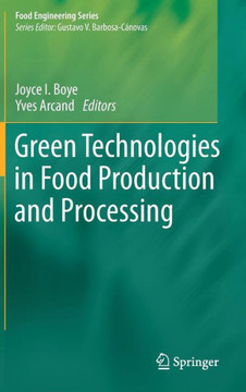 Green Technologies in Food Production and Processing