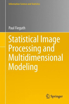 Statistical Image Processing and Multidimensional Modeling - 9781441972934