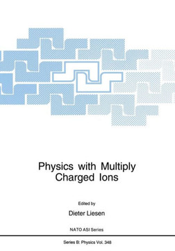 Physics with Multiply Charged Ions