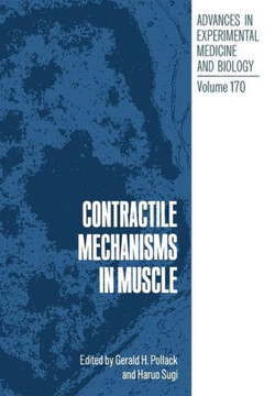 Contractile Mechanisms in Muscle