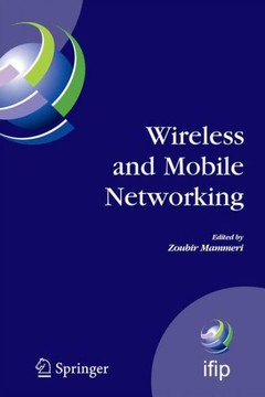Wireless and Mobile Networking: Ifip Joint Conference on Mobile Wireless Communications Networks (Mwcn'2008) and Personal Wireless Communications (Pwc