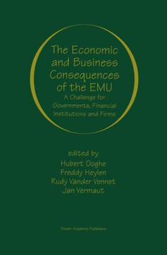 The Economic and Business Consequences of the Emu: A Challenge for Governments, Financial Institutions and Firms