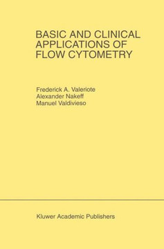 Basic and Clinical Applications of Flow Cytometry: Proceeding of the 24th Annual Detroit Cancer Symposium Detroit, Michigan, USA - April 30, May 1 and