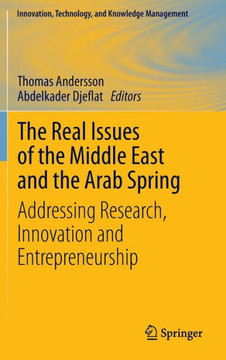 The Real Issues of the Middle East and the Arab Spring: Addressing Research, Innovation and Entrepreneurship