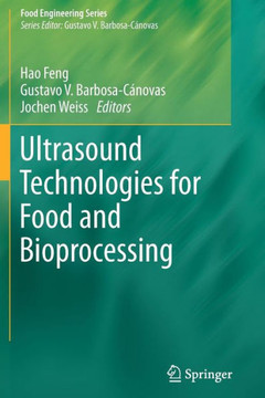 Ultrasound Technologies for Food and Bioprocessing - 9781461427506 Ultrasound Technologies for Food and Bioprocessing - 9781461427506