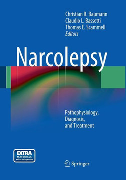 Narcolepsy: Pathophysiology, Diagnosis, and Treatment
