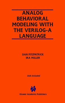 Analog Behavioral Modeling with the Verilog-A Language
