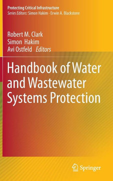 Handbook of Water and Wastewater Systems Protection - 9781461401889
