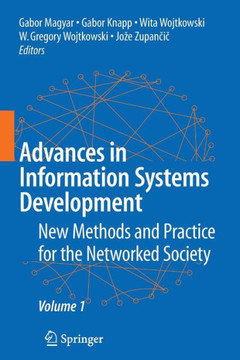 Advances in Information Systems Development: New Methods and Practice for the Networked Society Volume 1