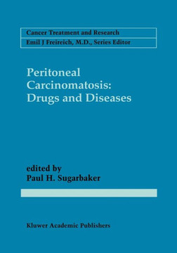 Peritoneal Carcinomatosis: Drugs and Diseases