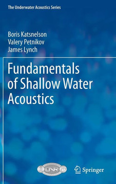 Fundamentals of Shallow Water Acoustics - 9781441997760