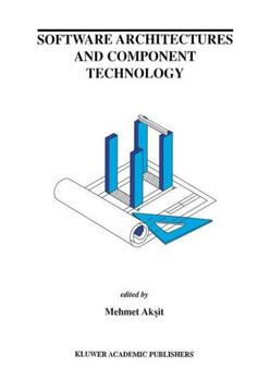 Software Architectures and Component Technology Software Architectures and Component Technology