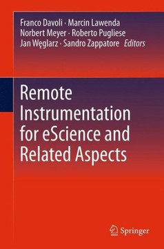 Remote Instrumentation for Escience and Related Aspects