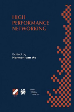 High Performance Networking: Ifip Tc-6 Eighth International Conference on High Performance Networking (Hpn'98) Vienna, Austria, September 21-25, 19