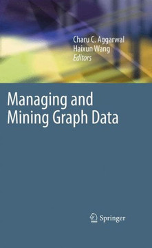 Managing and Mining Graph Data - 9781461425601