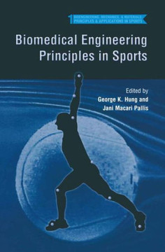 Biomedical Engineering Principles in Sports Biomedical Engineering Principles in Sports