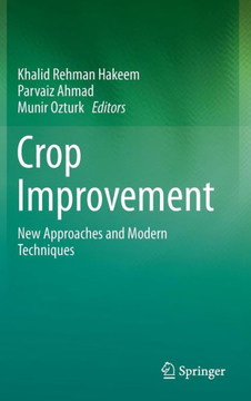 Crop Improvement: New Approaches and Modern Techniques