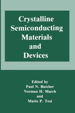 Crystalline Semiconducting Materials and Devices Crystalline Semiconducting Materials and Devices