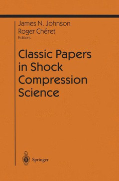 Classic Papers in Shock Compression Science Classic Papers in Shock Compression Science