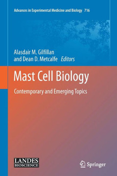 Mast Cell Biology: Contemporary and Emerging Topics
