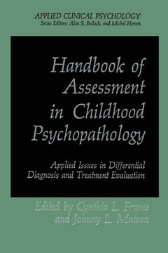 Handbook of Assessment in Childhood Psychopathology: Applied Issues in Differential Diagnosis and Treatment Evaluation