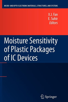 Moisture Sensitivity of Plastic Packages of IC Devices - 9781461426257
