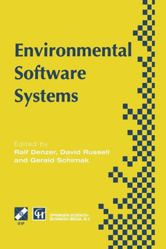 Environmental Software Systems: Proceedings of the International Symposium on Environmental Software Systems, 1995 Environmental Software Systems: Proceedings of the International Symposium on Environmental Software Systems, 1995