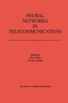 Neural Networks in Telecommunications Neural Networks in Telecommunications
