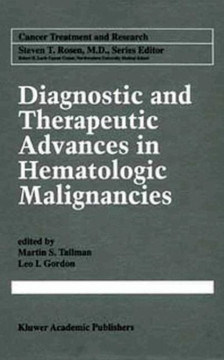 Diagnostic and Therapeutic Advances in Hematologic Malignancies