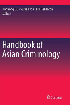 Handbook of Asian Criminology