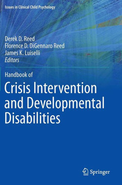 Handbook of Crisis Intervention and Developmental Disabilities