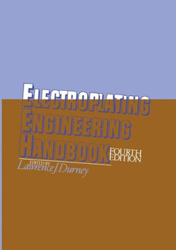 Electroplating Engineering Handbook Electroplating Engineering Handbook