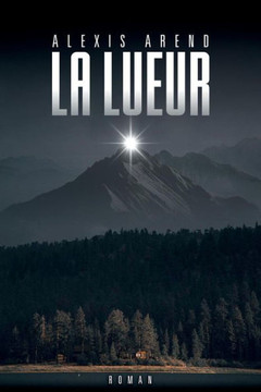 La Lueur (French Edition) La Lueur (French Edition)