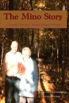 The Mino Story: A Gentle Answer Turns Away Wrath