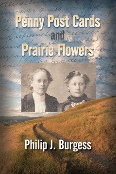 Penny Postcards and Prairie Flowers