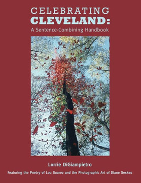 Celebrating Cleveland: A Sentence-Combining Handbook